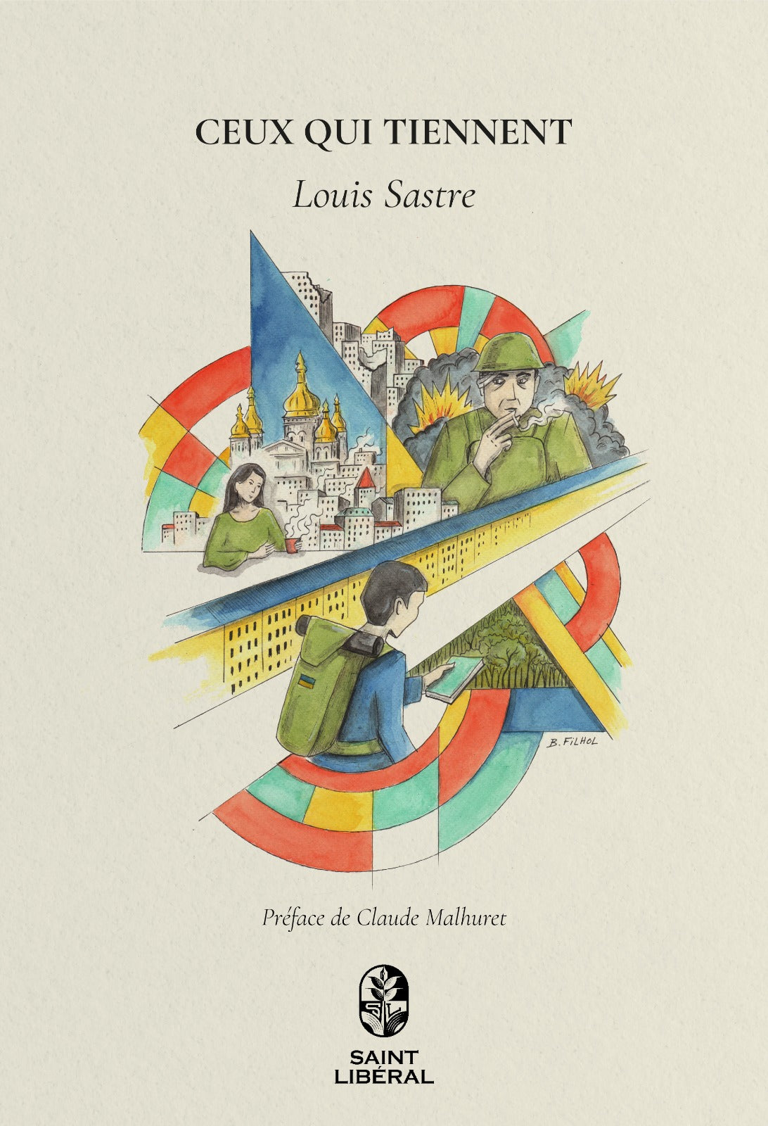CEUX QUI TIENNENT, Louis Sastre